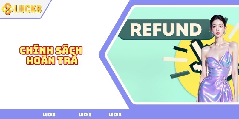 Chính sách hoàn trả